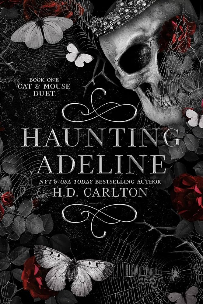 Cover of dark romance novel "Haunting Adeline" by dark romance author H.D. Carlton